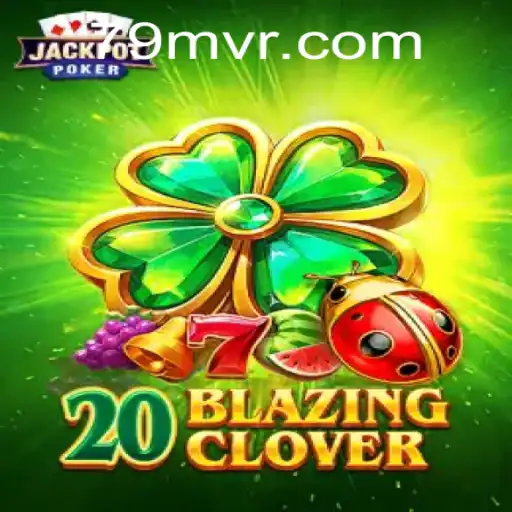 Explorando o Universo de 20BlazingClover: Um Mergulho nas Regras e Estratégias